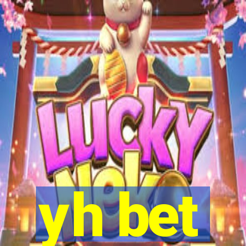 yh bet